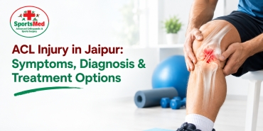ACL injury in Jaipur