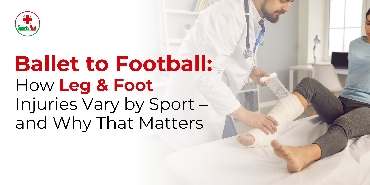 Ballet to Football: How Leg & Foot Injuries Vary by Sport – and Why That Matters 