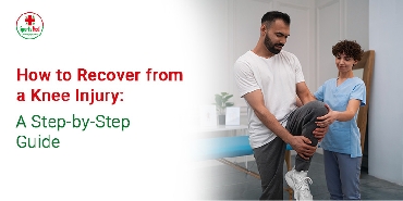 How to Recover from a Knee Injury: A Step-by-Step Guide